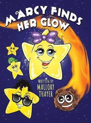 Mallory Thayer - Marcy Finds Her Glow, Inbunden. Tillgänglighet: Lägg i varukorg