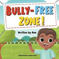 bokomslag Bully-Free Zone