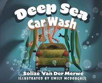 bokomslag Deep Sea Car Wash