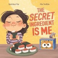 Katrina Liu - Secret Ingredient Is Me, Häftad