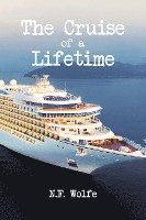 The Cruise of a Lifetime 1