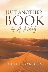 bokomslag Just Another Book by A. Nobody