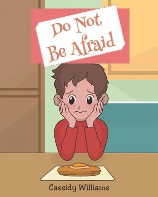 Do Not Be Afraid 1