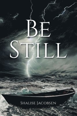 Be Still 1