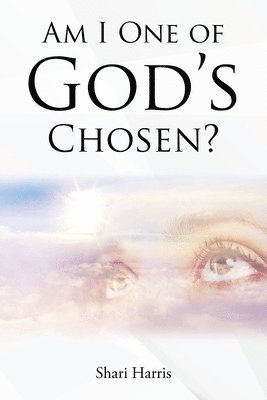 Am I One of God's Chosen? 1