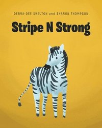 bokomslag Stripe N Strong