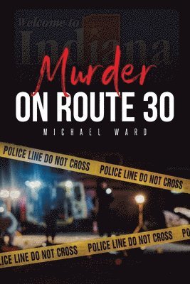 bokomslag Murder on Route 30