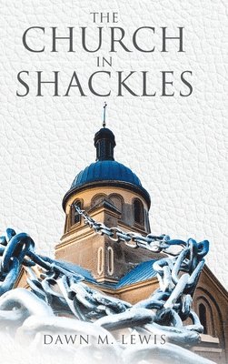 bokomslag Church In Shackles