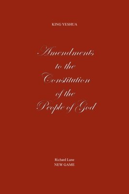 Richard Lane, Lane,Richard, - Amendments to the Constitution of the People of God, Häftad