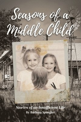 Seasons of a Middle Child 1