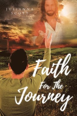 Julianna Scott, Scott,Julianna, - Faith for the Journey, Häftad