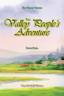 bokomslag The Valley People's Adventure: Book Four