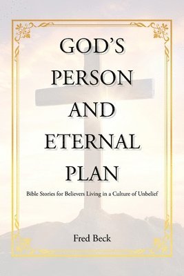 God's Person and Eternal Plan 1