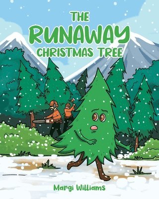 bokomslag The Runaway Christmas Tree