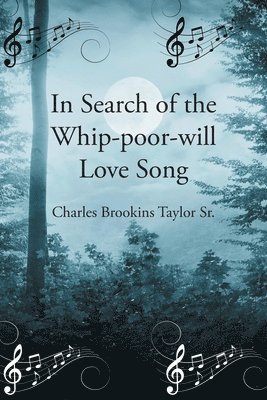 In Search of the Whip-poor-will Love Song 1