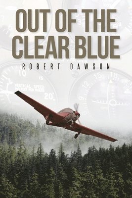 Robert Dawson - Out of the Clear Blue, Häftad
