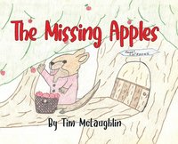 bokomslag The Missing Apples