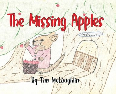 bokomslag The Missing Apples