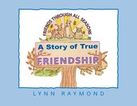 bokomslag Story of True Friendship