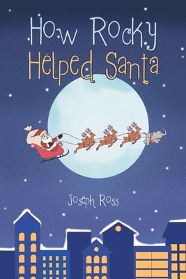 How Rocky Helped Santa 1