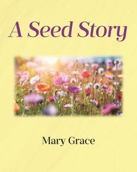 bokomslag Seed Story