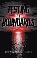 Testing The Boundaries
