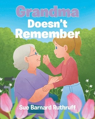 Grandma Doesn't Remember 1