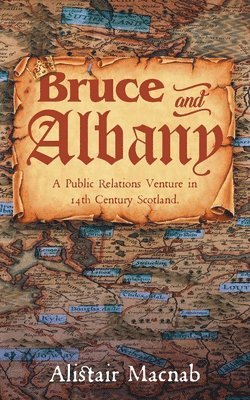 bokomslag Bruce and Albany