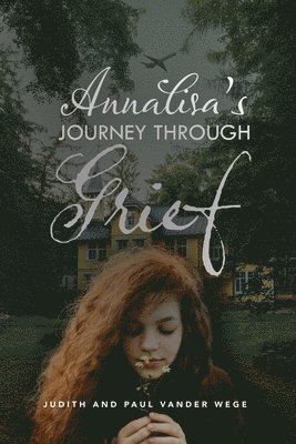 Annalisa's Journey Through Grief 1