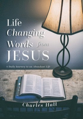 Charles Hall - Life Changing Words from Jesus, Häftad