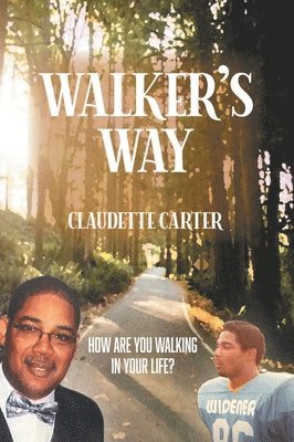 Claudette Carter - Walker's Way, Inbunden