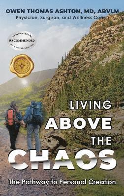 bokomslag Living Above the Chaos