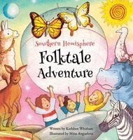 Kathleen Whitham - Southern Hemisphere Folktale Adventure, Inbunden