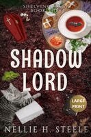 Nellie H Steele - Shadow Lord Large Print, Häftad