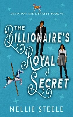Nellie Steele - Billionaire's Royal Secret, Häftad