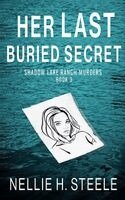 Nellie H Steele - Her Last Buried Secret, Häftad. Tillgänglighet: Lägg i varukorg