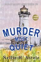 Nellie H Steele - Murder Most Quiet Large Print, Häftad. Tillgänglighet: Lägg i varukorg