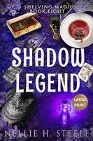 Nellie H Steele - Shadow Legend Large Print, Häftad. Tillgänglighet: Lägg i varukorg