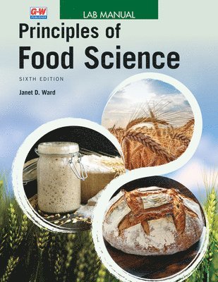 Janet D. Ward - Principles of Food Science, Häftad