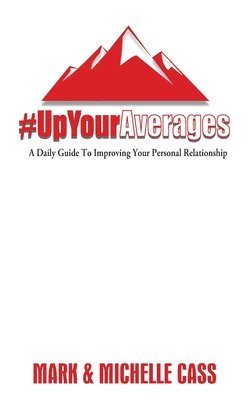 Mark Cass, Michelle Cass - Up Your Averages, Inbunden
