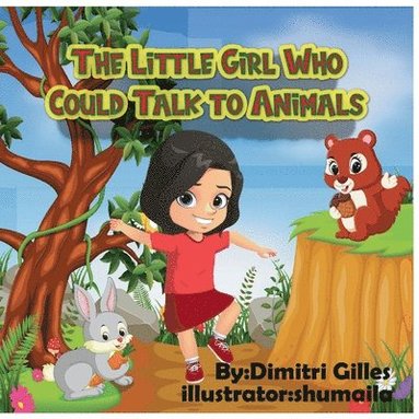 bokomslag The Little Girl Who Could Talk To Animals