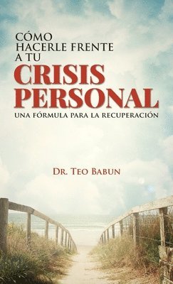 bokomslag Como Hacerele Frente a Tu Crisis Personal