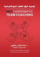 bokomslag Neocharismatic Team Coaching &#1578;&#1608;&#1580;&#1610;&#1607; &#1601;&#1585;&#1602; &#1575;&#1604;&#1593;&#1605;&#1604; &#1575;&#1604;&#1606;&#1610