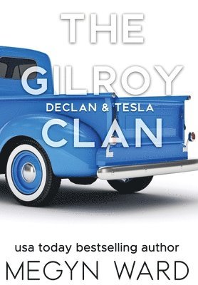 Declan & Tesla: The Gilroy Clan 1