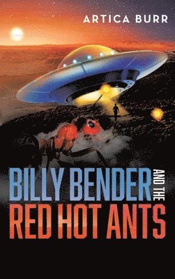 Billy Bender and the Red Hot Ants 1