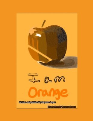 bokomslag I Am Orange