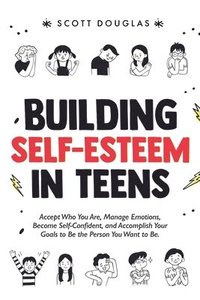 bokomslag Building Self-Esteem in Teens