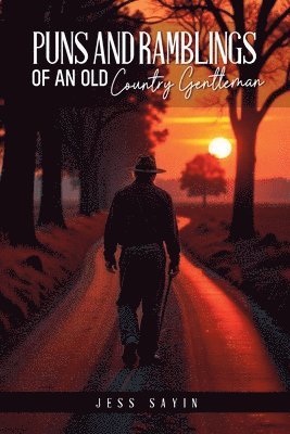 bokomslag Puns And Ramblings of an Old Country Gentleman