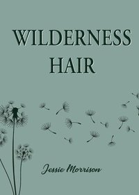 bokomslag Wilderness Hair