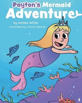 bokomslag Payton's Mermaid Adventure